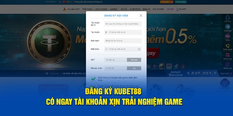 Đăng ký Kubet88 có ngay tài khoản an toàn trải nghiệm