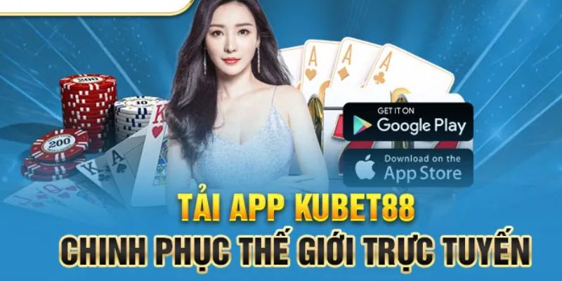 Tải App Kubet88